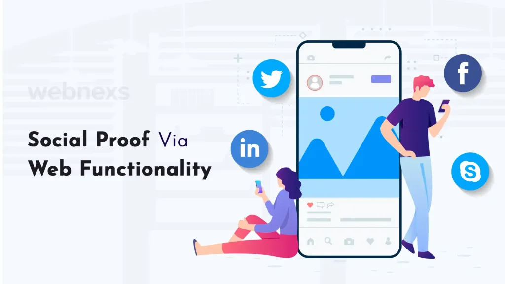 Social Proof Via Web Functionality Webnexs