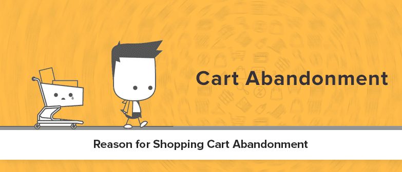 Reason For Online Shopping Cart Abandonment