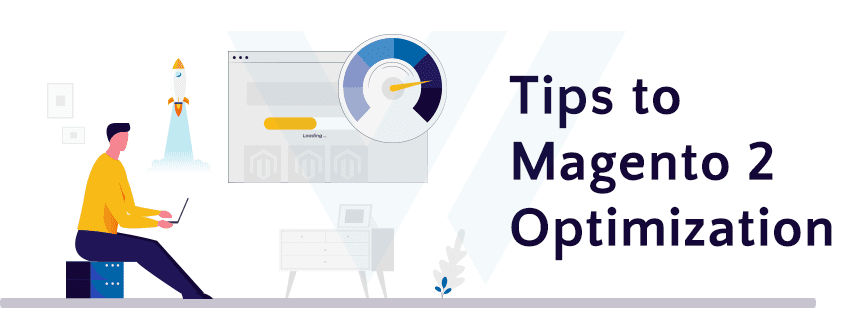 Magento Performance Optimization: Tips and Tricks For Better Store Sales