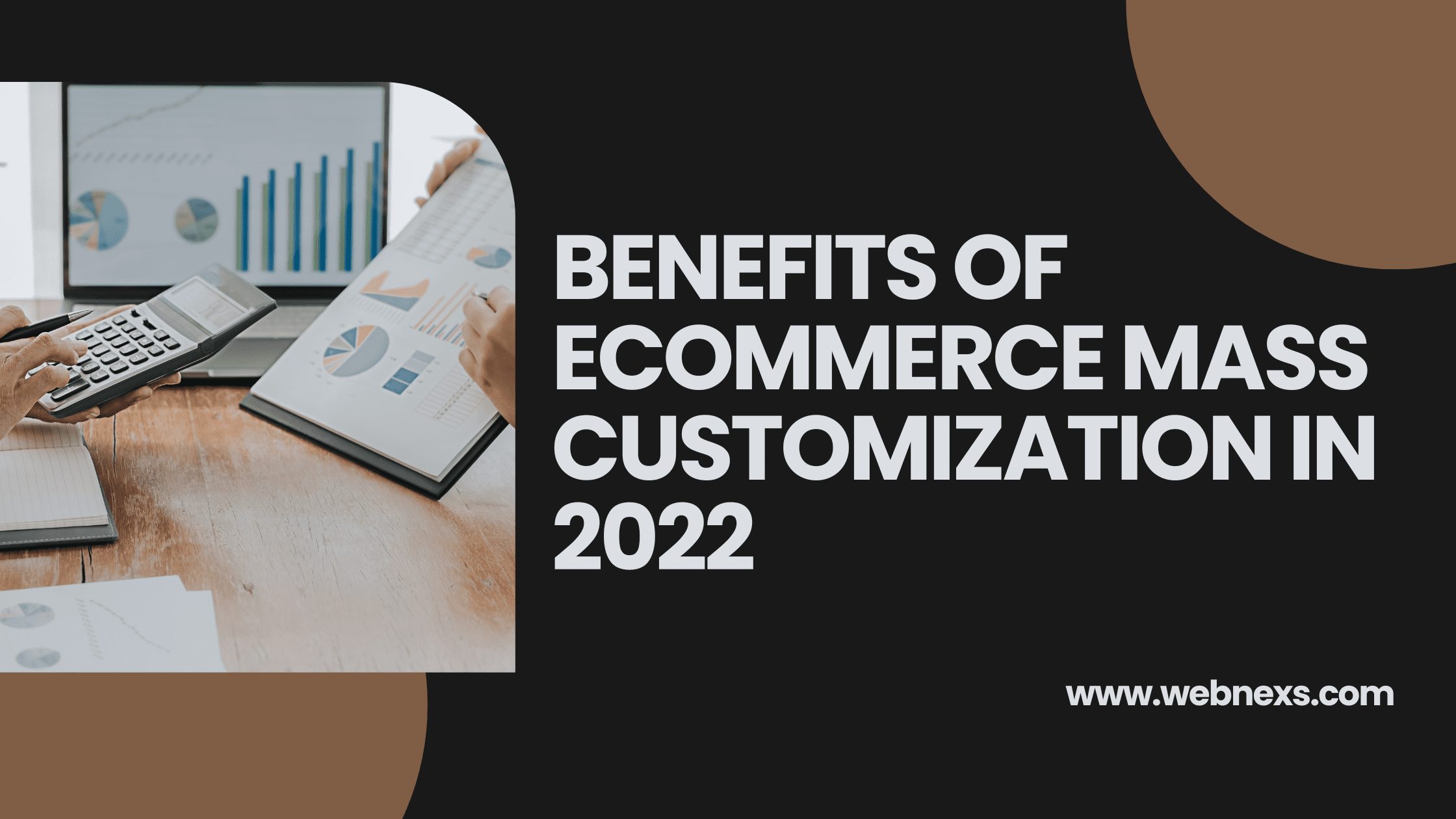 Benefits Of Ecommerce Mass Customization In 2022