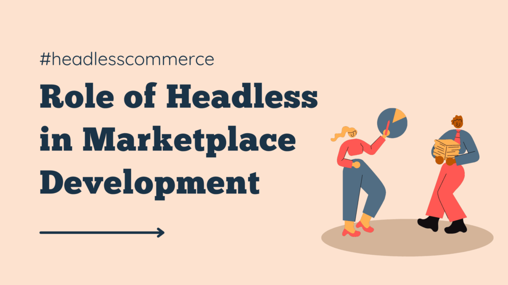 Create a Headless Ecommerce Marketplace