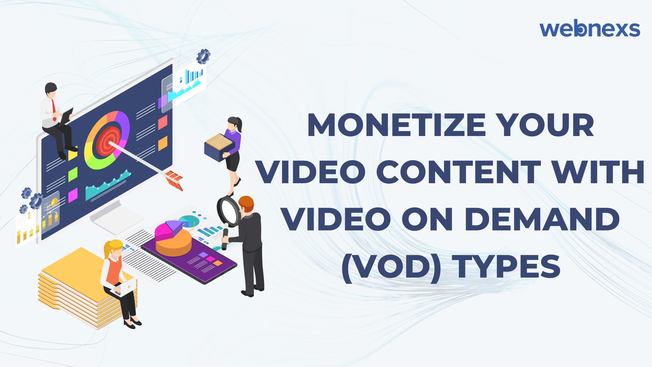 Monetize Your Video Content With VOD