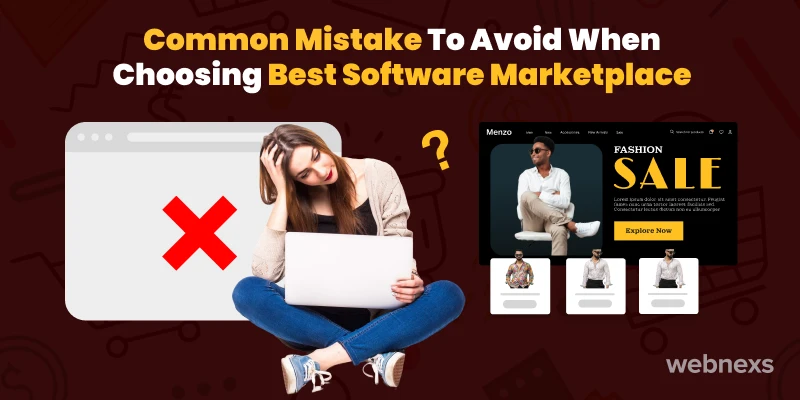 highlighting common mistakes to avoid when selecting the best software marketplace
